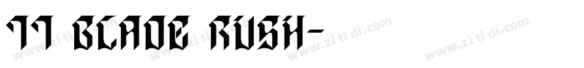 77 Blade Rush字体转换